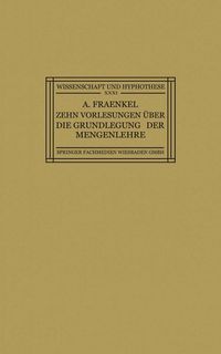 Produktbild: Zehn Vorlesungen &Uuml;ber die Grundlegung der Mengenlehre