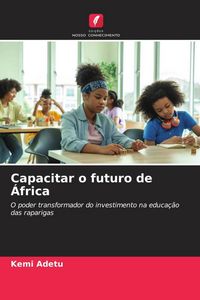 Produktbild: Capacitar o futuro de &Aacute;frica