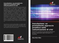 Produktbild: Inoculazione: un promettente approccio proattivo nella comunicazione di crisi