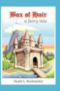 Produktbild: Box of Hair: A Fairy Tale