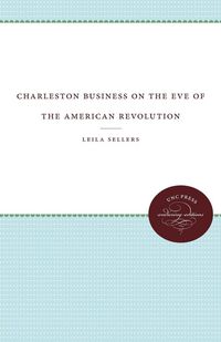Produktbild: Charleston Business on the Eve of the American Revolution