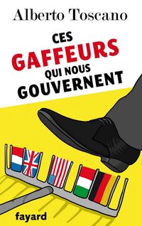 Produktbild: Ces gaffeurs qui nous gouvernent