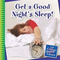 Bild vom Artikel Get a Good Night's Sleep! vom Autor Katie Marsico