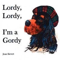 Produktbild: Lordy, Lordy, I'm a Gordy