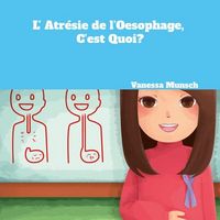 Produktbild: L atresie de l oesophage, c est