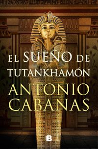 Produktbild: El Sue&ntilde;o de Tutankham&oacute;n / Tutankhamuns Dream