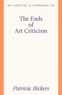 Produktbild: The Ends of Art Criticism