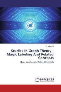 Produktbild: Jeyanthi, P: Studies In Graph Theory - Magic Labeling And Re