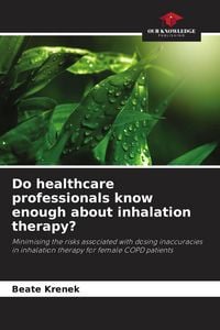 Produktbild: Do healthcare professionals know enough about inhalation therapy?