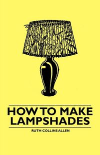 Produktbild: How to Make Lampshades