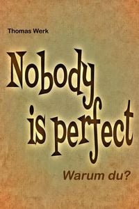 Produktbild: Nobody is perfect