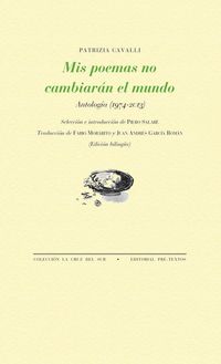 Produktbild: Mis poemas no cambiar&aacute;n el mundo : antolog&iacute;a, 1974-2013