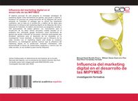 Produktbild: Influencia del marketing digital en el desarrollo de las MIPYMES