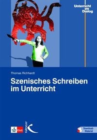 Produktbild: Szenisches Schreiben im Unterricht