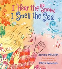 Produktbild: I Hear the Snow, I Smell the Sea