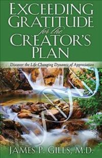 Produktbild: Gills, J: Exceeding Gratitude for the Creator's Plan