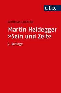 Bild vom Artikel Martin Heidegger: "Sein und Zeit" vom Autor Andreas Luckner