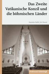Produktbild: Das Zweite Vatikanische Konzil und die b&ouml;hmischen L&auml;nder