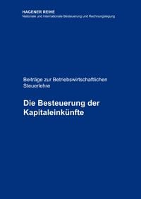 Produktbild: Die Besteuerung der Kapitaleink&uuml;nfte