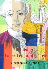 Produktbild: Venedig: Liebe, Leid und Laster