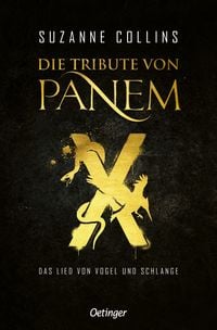 Produktbild: Die Tribute von Panem X. Das Lied von Vogel und Schlange