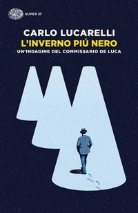 Produktbild: L' inverno pi&ugrave; nero. Un'indagine del commissario De Luca