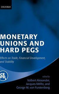 Produktbild: Monetary Unions and Hard Pegs