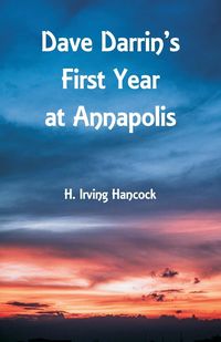 Produktbild: Dave Darrin's First Year at Annapolis