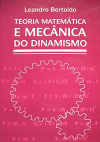 Produktbild: Teoria Matem&aacute;tica e Mec&acirc;nica do Dinamismo