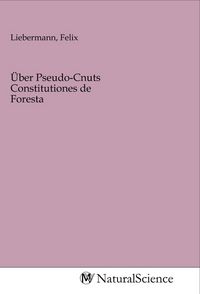 Produktbild: &Uuml;ber Pseudo-Cnuts Constitutiones de Foresta