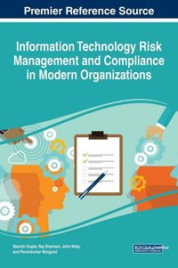 Produktbild: Information Technology Risk Management and Compliance in Modern Organizations
