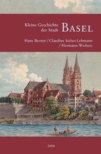 Produktbild: Kleine Geschichte der Stadt Basel
