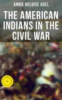 Produktbild: The American Indians in the Civil War