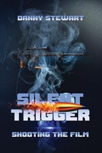 Produktbild: Silent Trigger: Shooting The Film