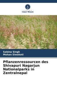 Produktbild: Pflanzenressourcen des Shivapuri Nagarjun Nationalparks in Zentralnepal
