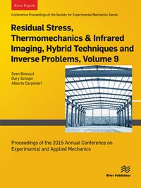 Produktbild: Residual Stress, Thermomechanics & Infrared Imaging, Hybrid Techniques and Inverse Problems, Volume 9