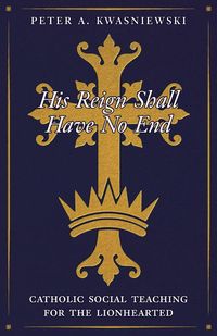 Produktbild: His Reign Shall Have No End
