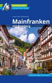 Bild vom Artikel Mainfranken Reiseführer Michael Müller Verlag vom Autor Hans-Peter Siebenhaar