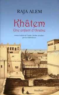 Produktbild: Kh&acirc;tem : une enfant d'Arabie
