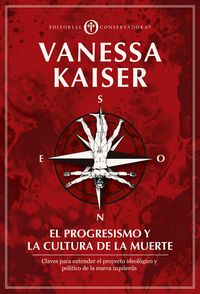 Produktbild: El Progresismo y la Cultura de la Muerte