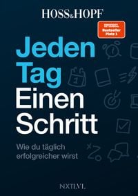 Produktbild: Jeden Tag einen Schritt  Spiegelbestseller Platz 1, Erfolgsstrategien von Hoss