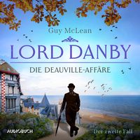 Bild vom Artikel Lord Danby: Die Deauville-Affäre - Der zweite Fall vom Autor Guy McLean
