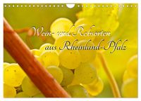 Produktbild: Wein- und Rebsorten aus Rheinland-Pfalz (Wandkalender 2026 DIN A4 quer), CALVENDO Monatskalender