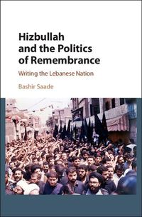 Produktbild: Hizbullah and the Politics of Remembrance