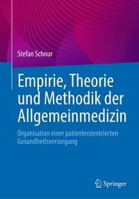 Produktbild: Empirie, Theorie und Methodik der Allgemeinmedizin