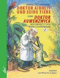 Produktbild: Doktor Aibolit und seine Tiere oder Doktor Auwehzwick