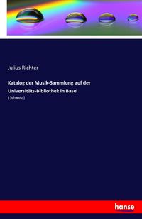 Produktbild: Katalog der Musik-Sammlung auf der Universit&auml;ts-Bibliothek in Basel