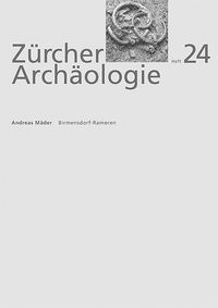 Produktbild: Die mittelbronzezeitlichen Gr&auml;ber von Birmensdorf-Rameren