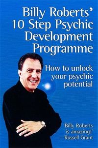 Produktbild: Roberts, B: Billy Roberts' 10-Step Psychic Development Progr
