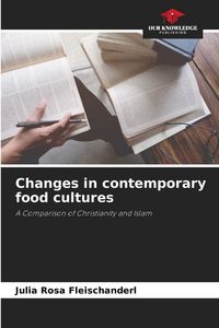 Produktbild: Changes in contemporary food cultures